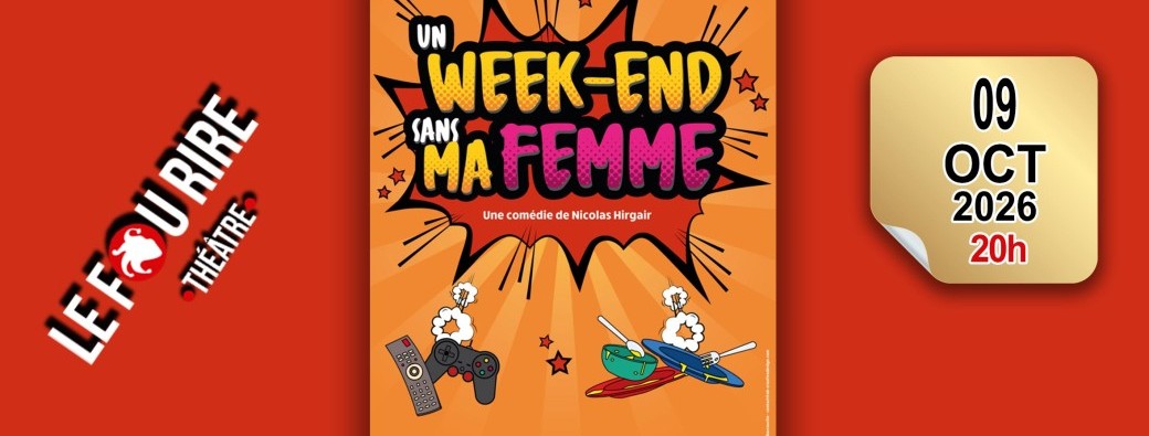 Un week-end sans ma femme