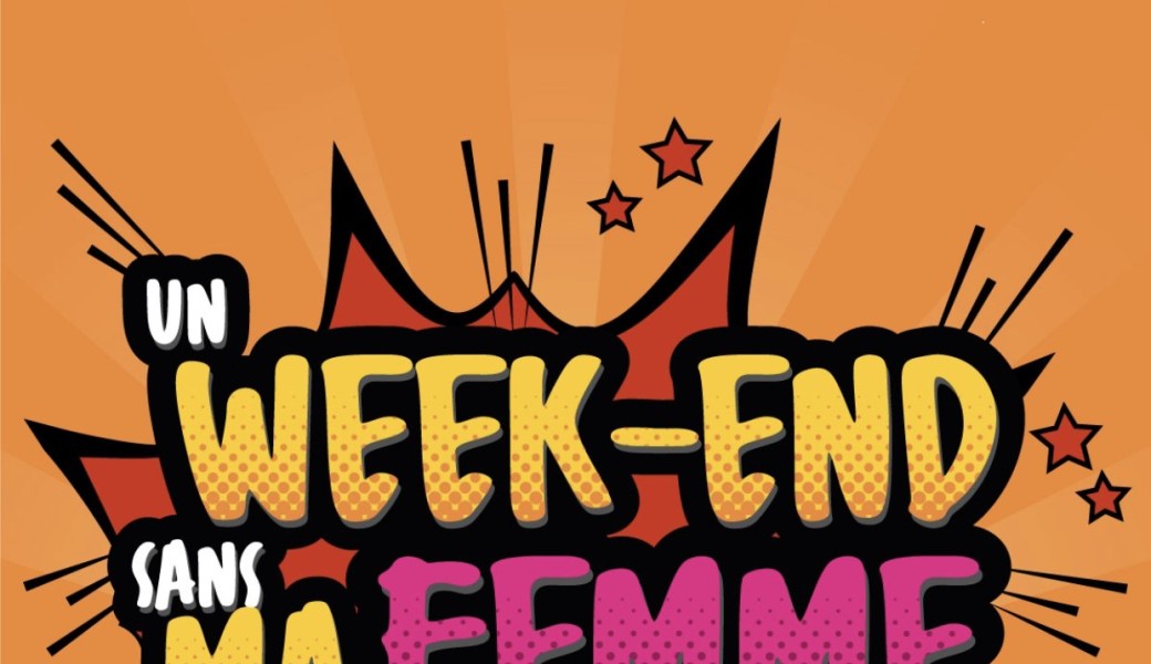 Un weekend sans ma femme 