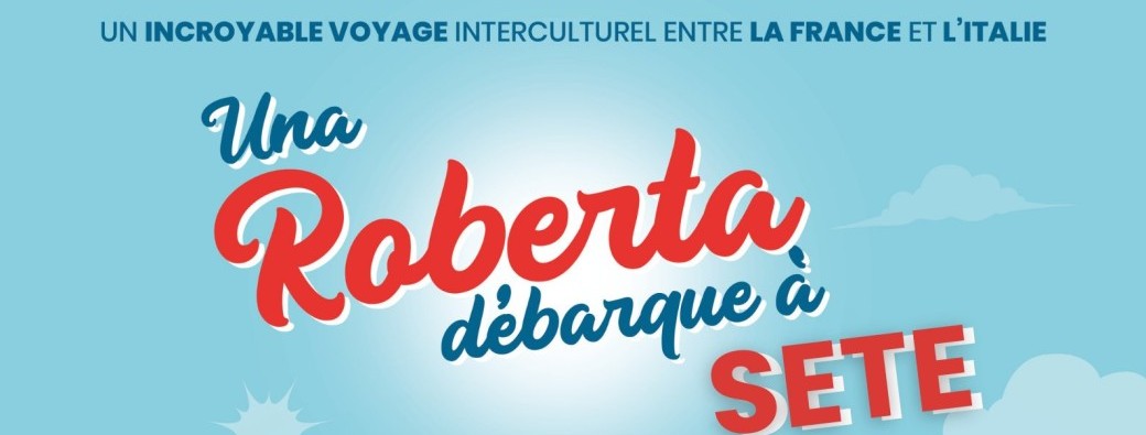 Una Roberta débarque à Sète !