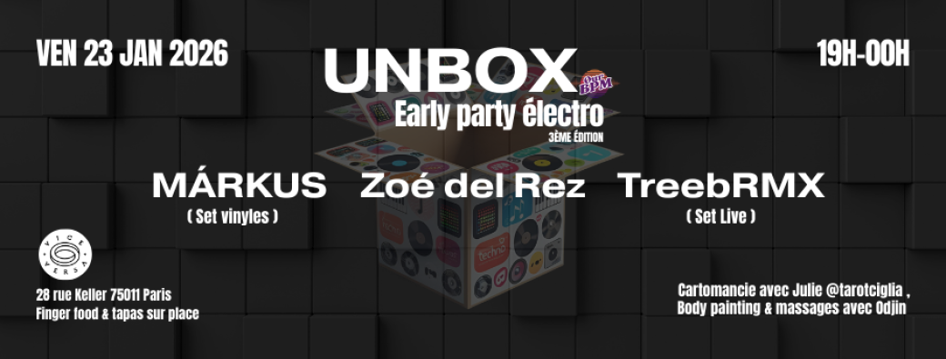 UNBOX Early Electronic Party 3rd edition