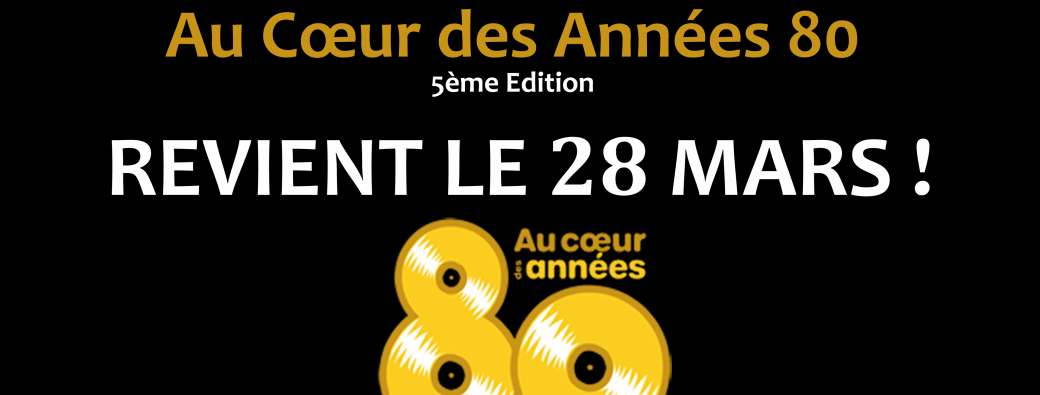Une Boum Au Cœur des Années 80 - 5ème Edition