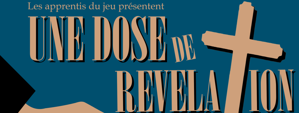Une dose de révélation
