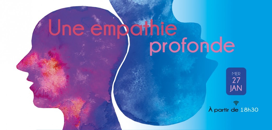 Une empathie profonde