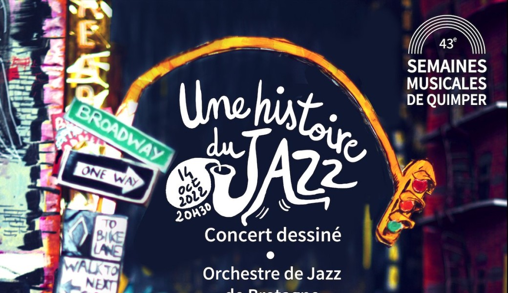 Une Histoire du Jazz • Orchestre de Jazz de Bretagne