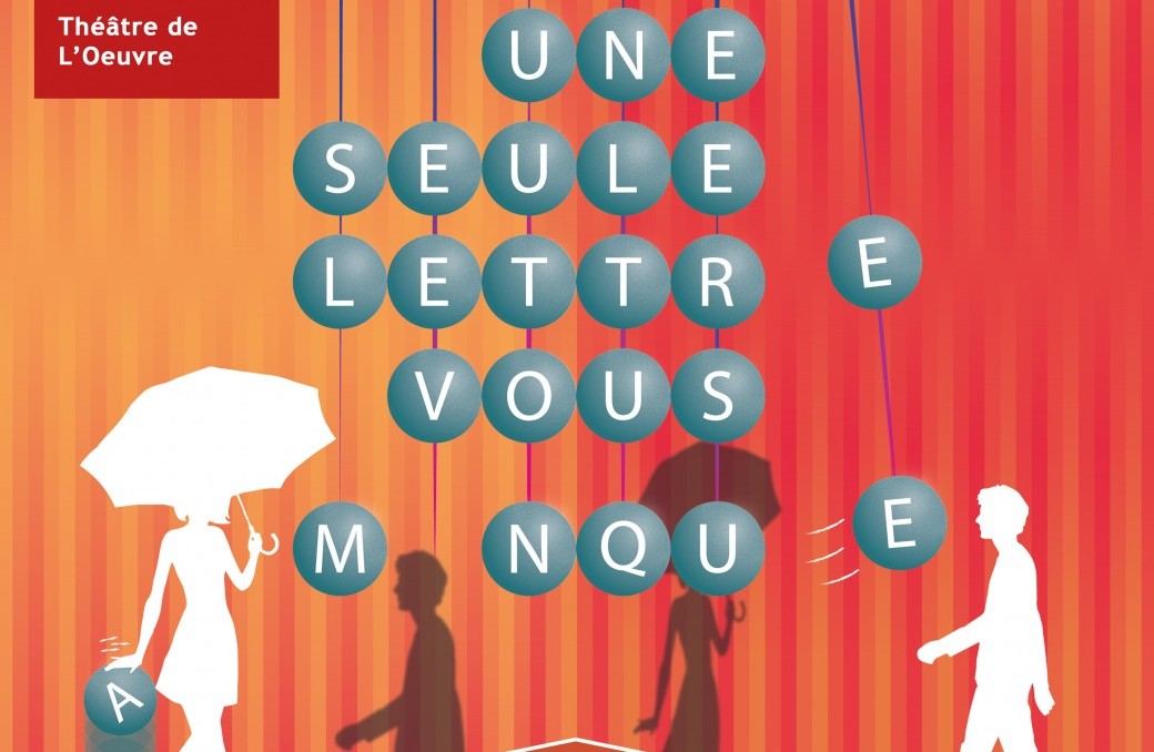 Une seule lettre vous manque ...