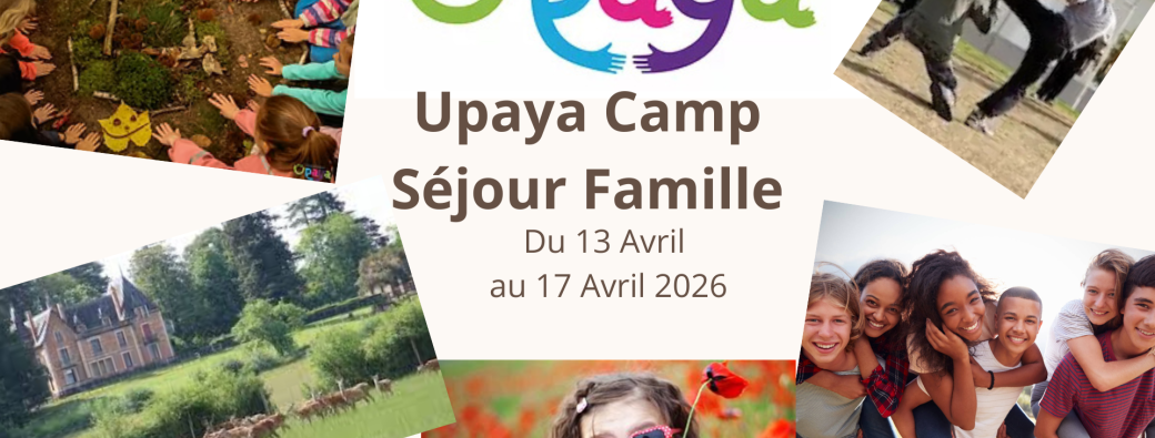 Upaya camp- Séjour famille 2026