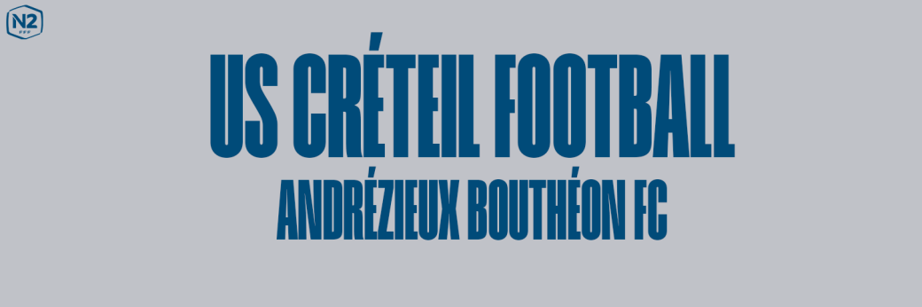 US CRÉTEIL  / ANDRÉZIEUX