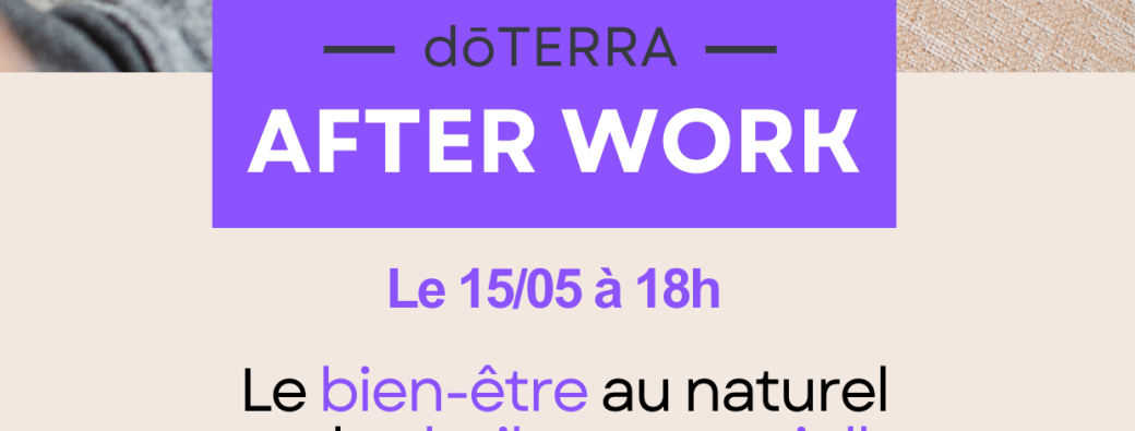 Valence After-work Atelier découverte des huiles essentielles