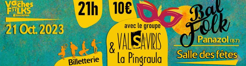 Valsaviris et La Pingraula à Panazol