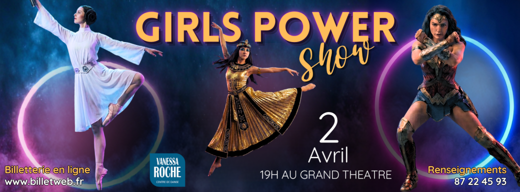GIRLS POWER Show - Spectacle Vanessa ROCHE