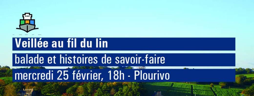 Veillée au fil du lin