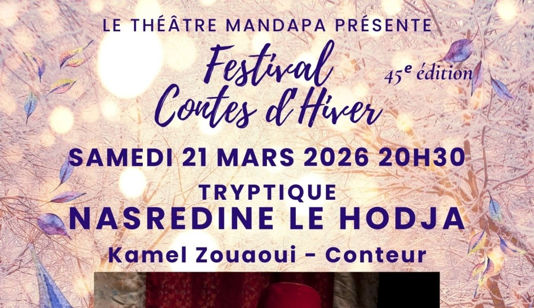 Veillée autour de Nasredine le hodja - Triptyque inédit