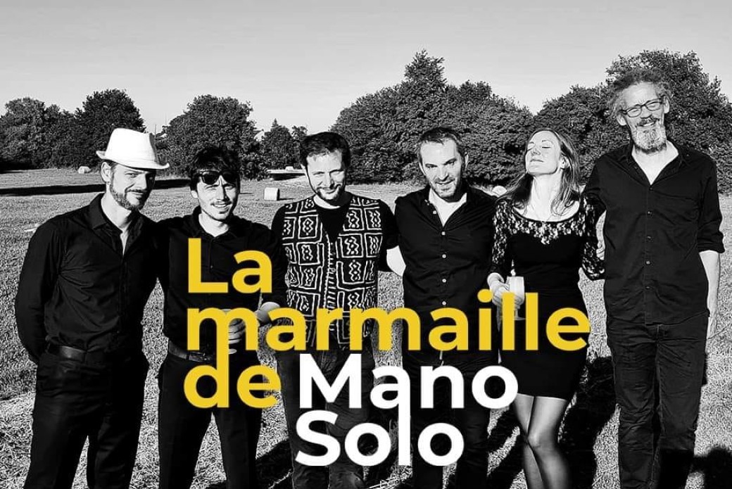 Ven. 08/09 : LA MARMAILLE DE MANO SOLO