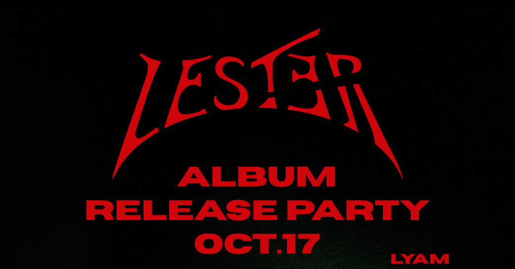 Ven. 17/10 : LESTER