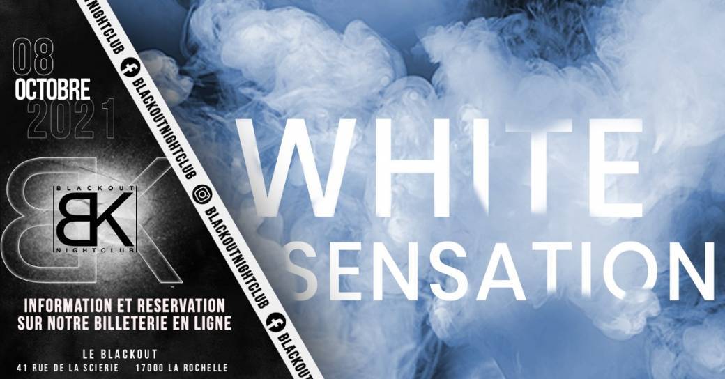 Vendredi 08 Octobre - White Sensation