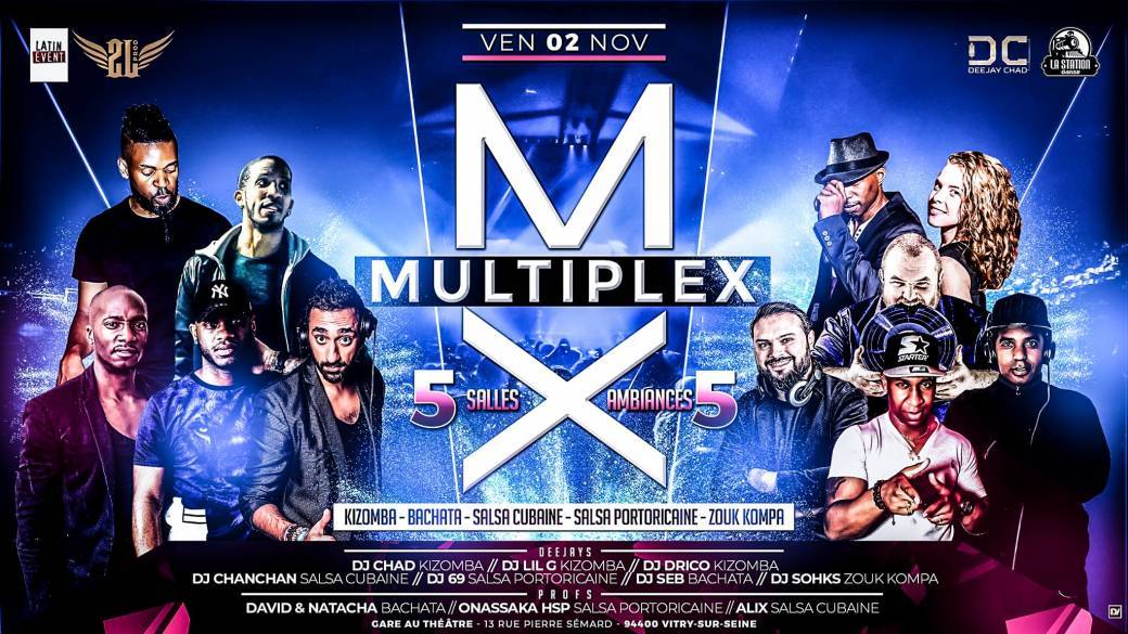 Vendredi 2 Nov - Multiplex - 5 salles 5 ambiances