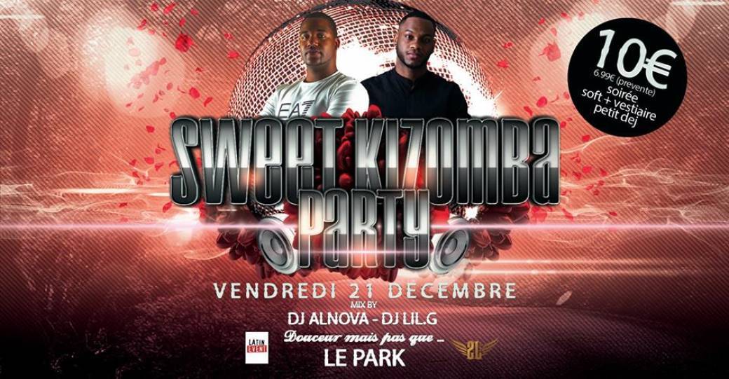 Vendredi 21 Decembre - Sweet Kizomba Party - Dj Lil.G Dj Alnova
