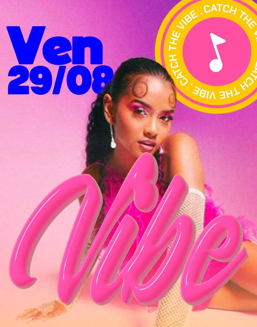 Vendredi 29/08 - Vibe
