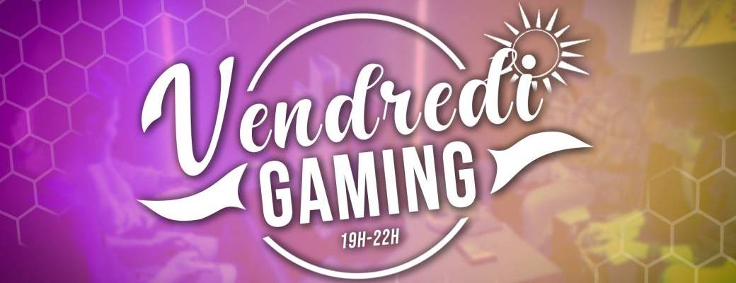 Vendredi Gaming