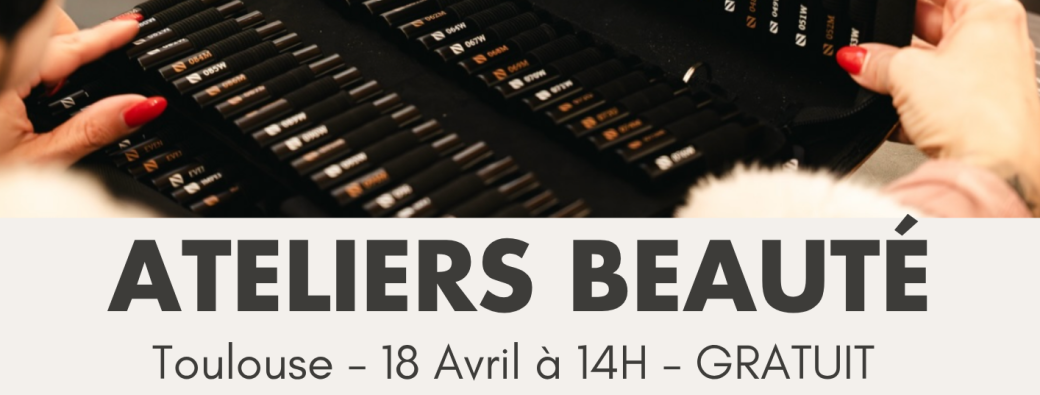 Évènement beauté Toulouse 