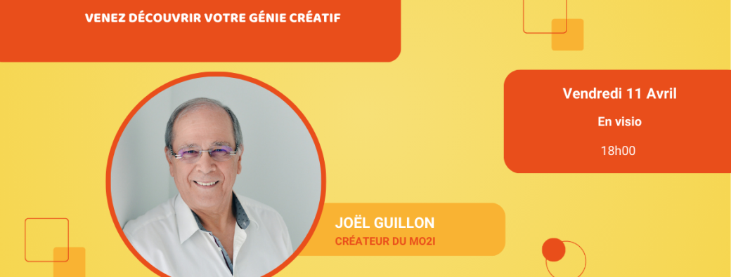 Venez découvrir votre génie créatif - UTC +4 (16h Paris)