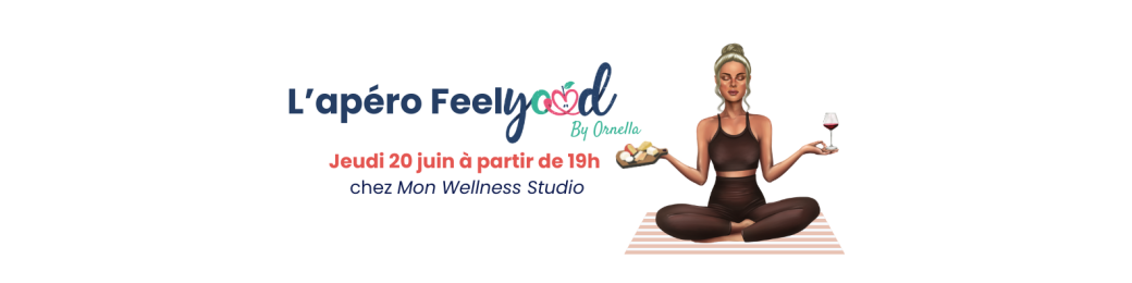 L'apéro FeelYood by Ornella