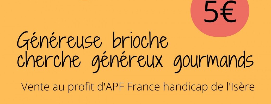Vente de brioches & sablés APF France handicap
