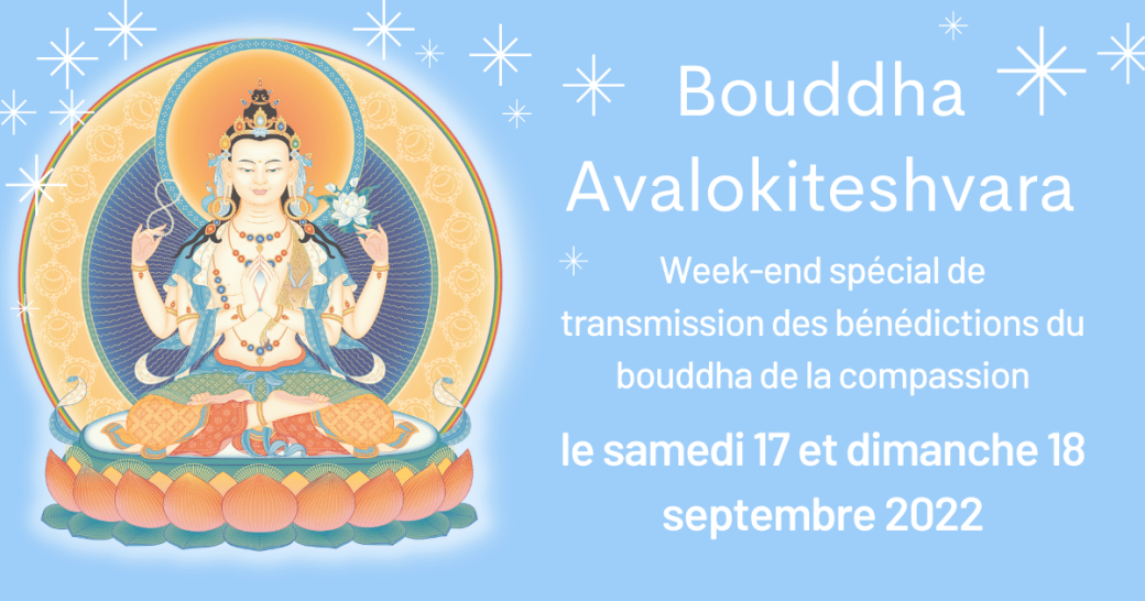 Vente des audios - Week-end Transmission Avalokiteshvara - 17-18/09 - Kelsang Sangyé