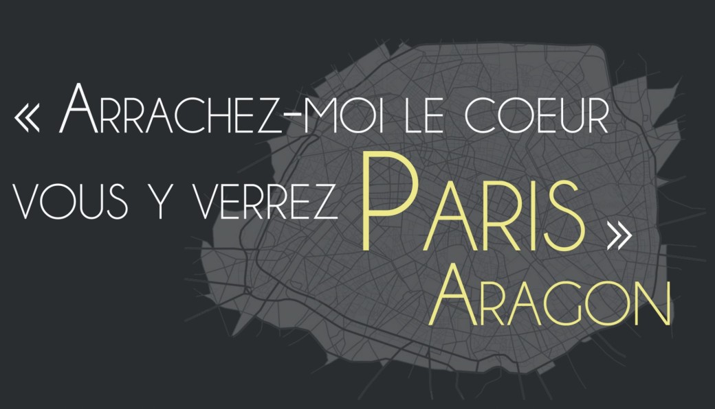 Vernissage - "Arrachez-moi le coeur vous y verrez Paris" Aragon