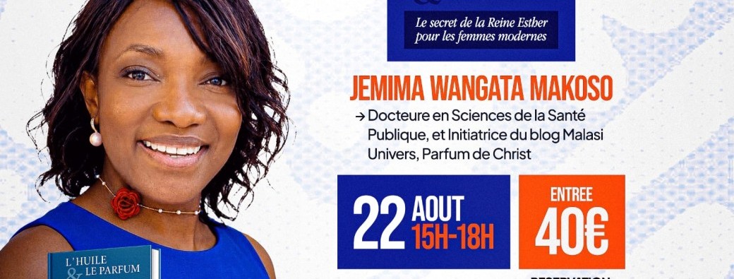 Vernissage  du livre " L'huile et le parfum" Dr Jemima Wangata Makoso
