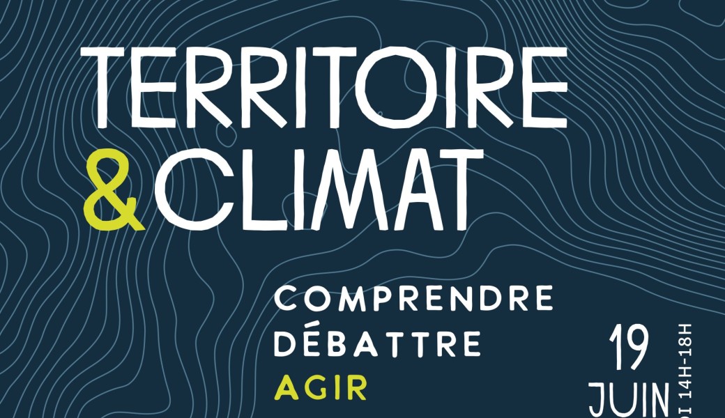Vernissage expo TERRITOIRE & CLIMAT : comprendre, débattre, agir