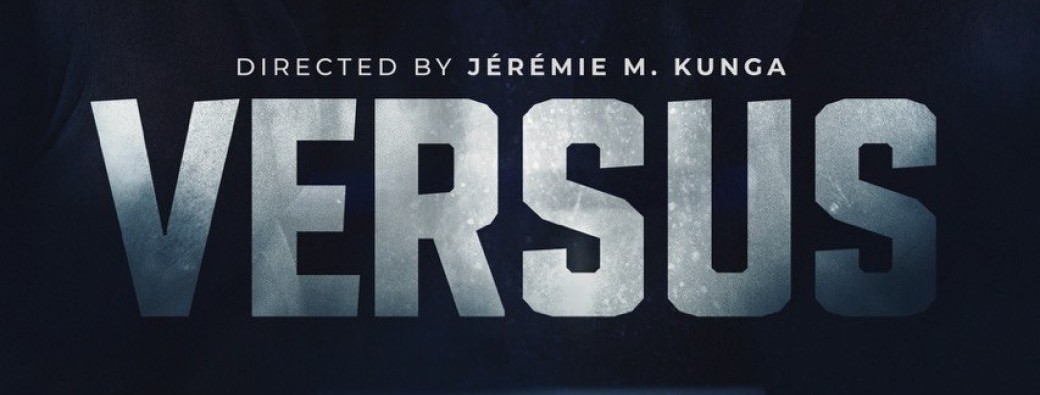 VERSUS par Jérémie M. Kunga