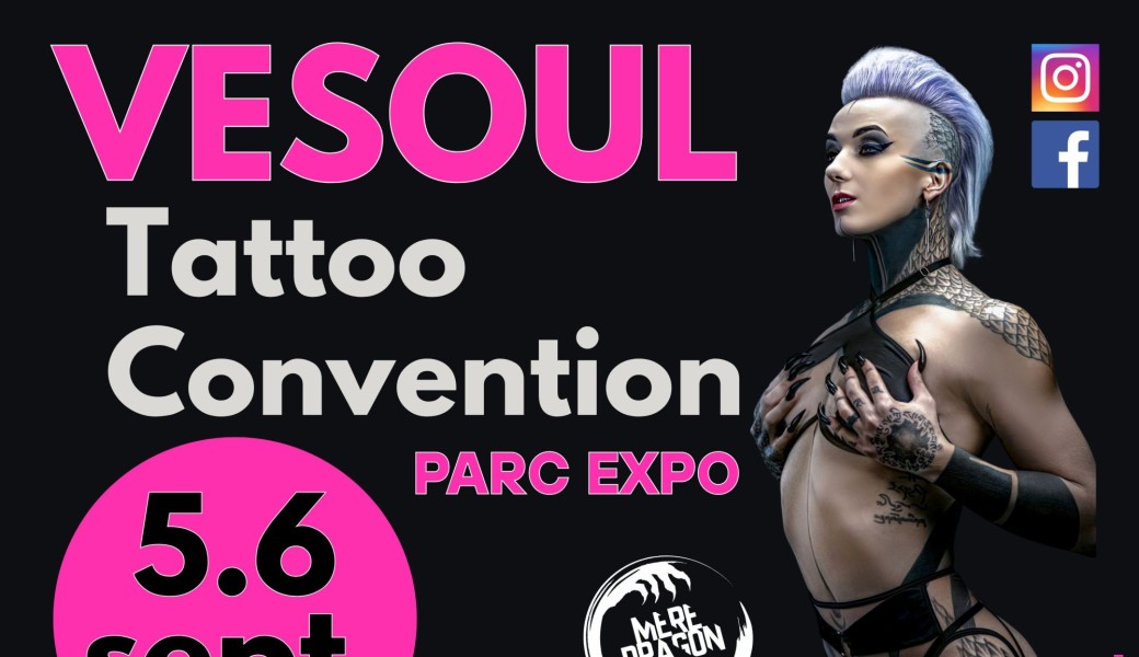 VESOUL TATTOO CONVENTION 2026