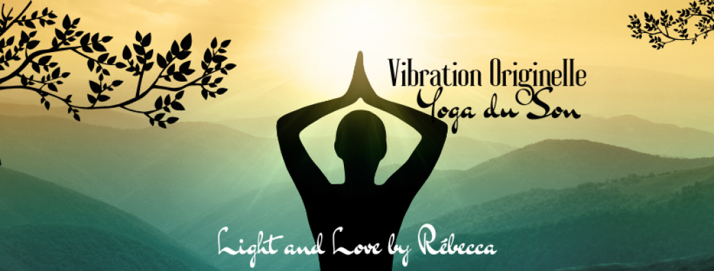 "Vibration Originelle" - Yoga du Son - Atelier Immersif Voix & Souffle