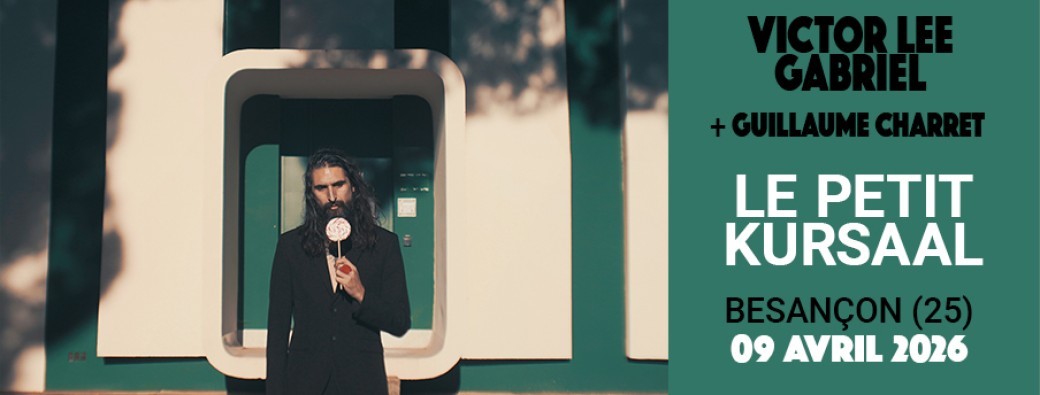 Victor Lee Gabriel + Guillaume Charret