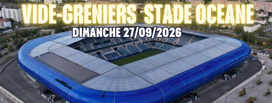 VIDE GRENIERS BARBARIANS AU STADE OCEANE / Dimanche 27 septembre 2026