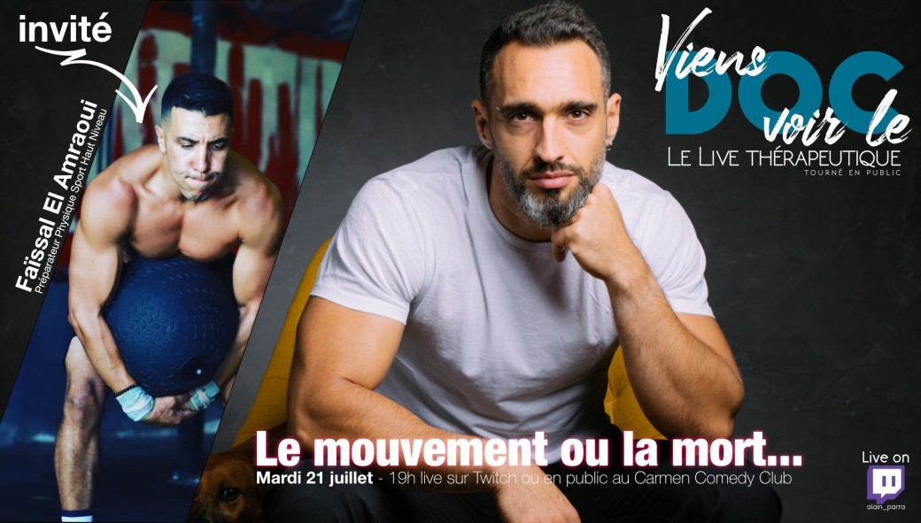 Viens Voir le Doc - Le live thérapeutique... tourné en public