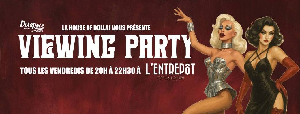 Viewing Party : DragRace France All Stars