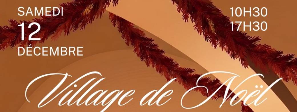VILLAGE DE NOËL AU CHÂTEAU MARAVENNE