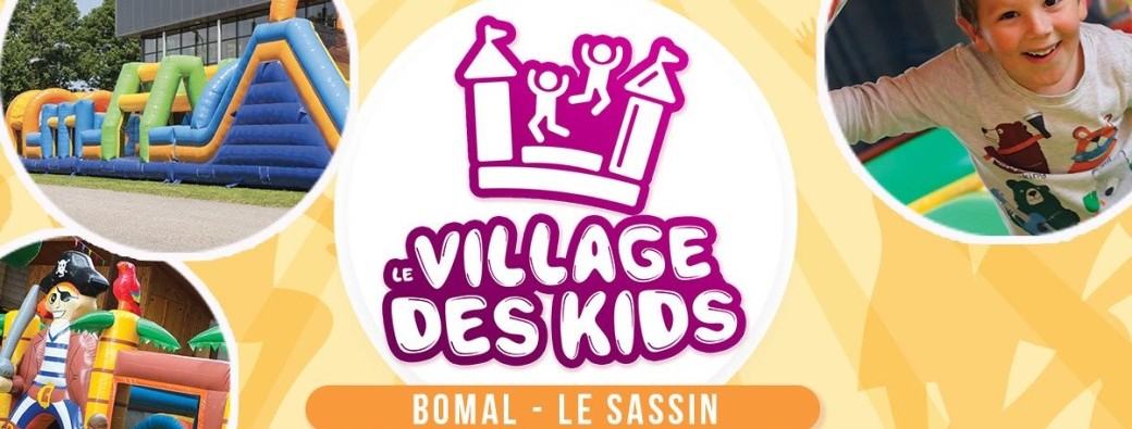 Village des Kids - Bomal du 7 au 9/05