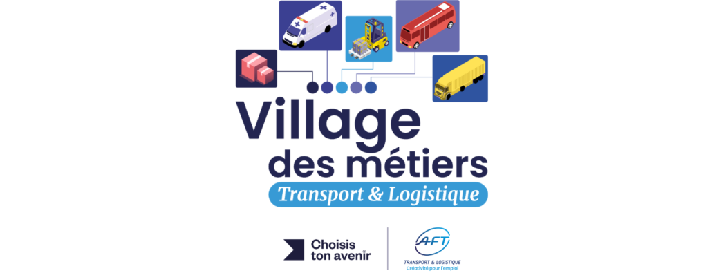 Village des métiers du transport et de la logistique – Dijon Prenois (Formation)