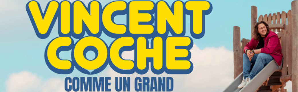 Vincent Coche - Comme un grand