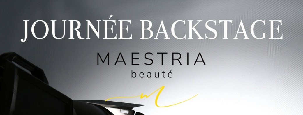 VIP Backstage Maestria Beauté