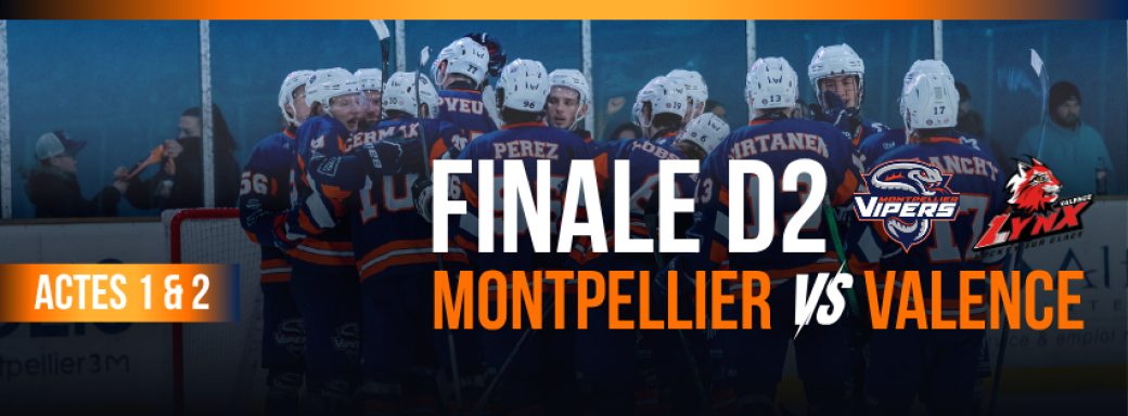 Vipers Montpellier VS Lynx de Valence - Finale du championnat D2