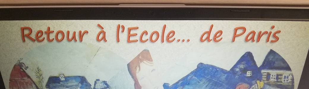 Visioconférence "Retour à l'Ecole... de Paris - Soutine, Modigliani, Chagall..."