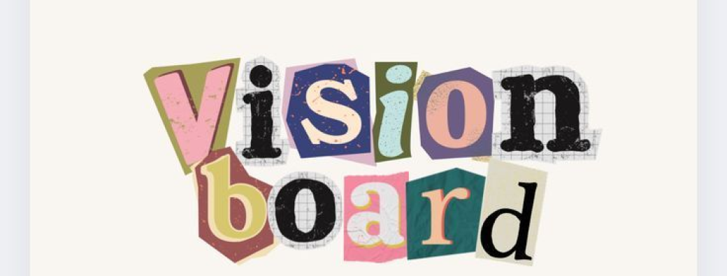 VISION BOARD