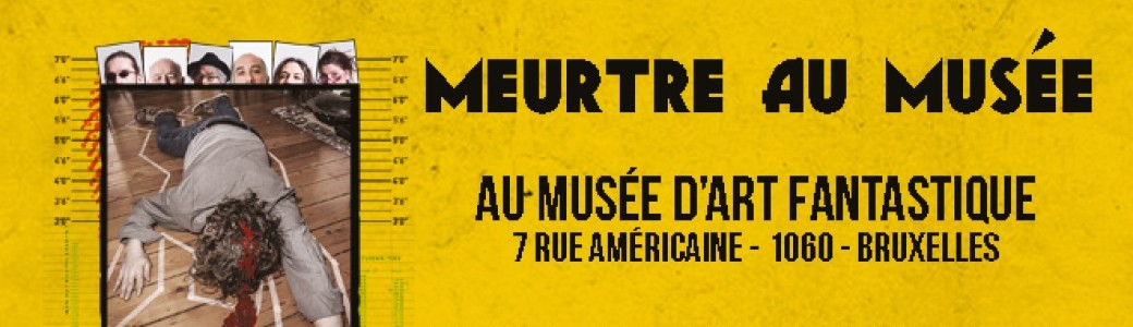 Visite au Musée + Meurtre au musée