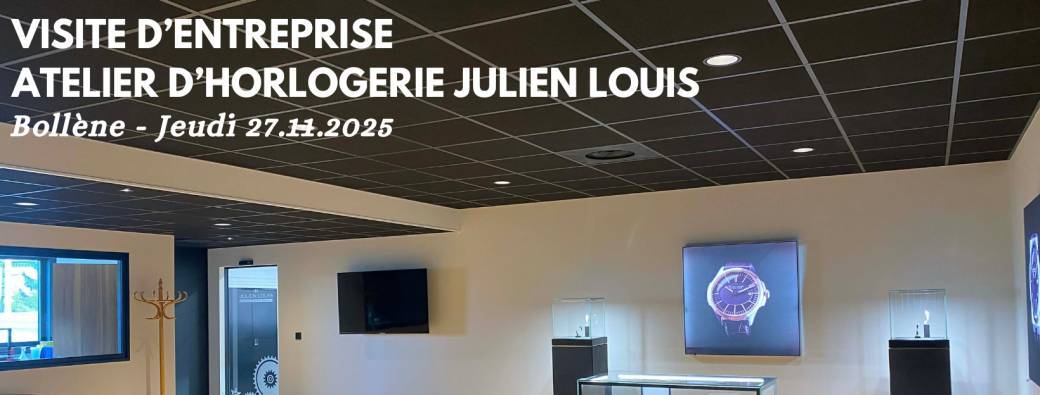 Visite d'entreprise & Afterwork - Atelier d'Horlogerie de Julien LOUIS