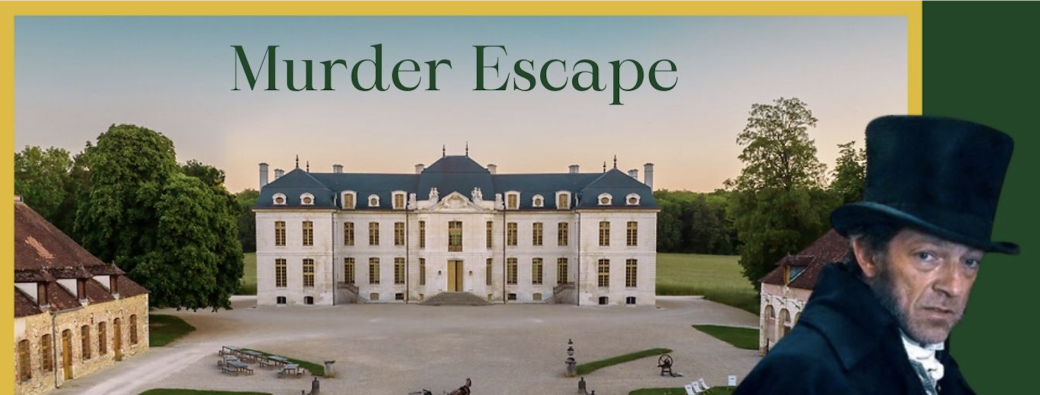 Visite du château + Murder escape 2024