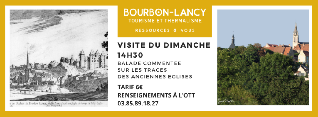 Visite du dimanche Balade Traces des anciennes Eglises de Bourbon-Lancy